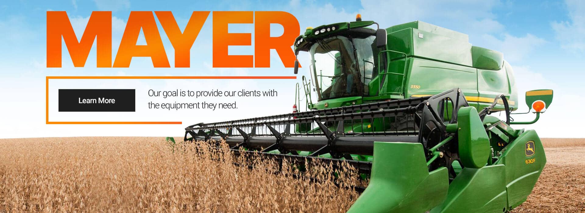 Mayer Agri Equipment - Read more About Us